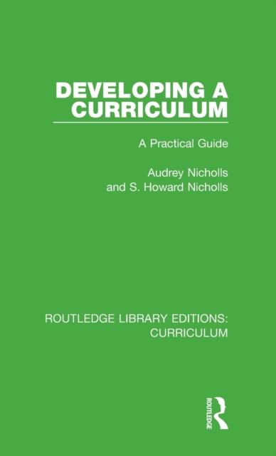 The Developing a Curriculum : A Practical Guide Book
