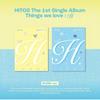 HITGS Первый сингл-альбом - Вещи, которые мы любим H ?(когда-либо версия. ) - Дата выпуска 2025-04-28