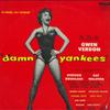 LP Record GWEN VERDON, STEPHEN DOUGLASS, RAY  - Damn Yankees (An Original Cast Reco AYL13948 RCA 1981 US Soundtracks & Musicals Used