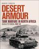 Книга Desert Armour : Tank Warfare In North Africa: Gazala To Tunisia, 1942???43