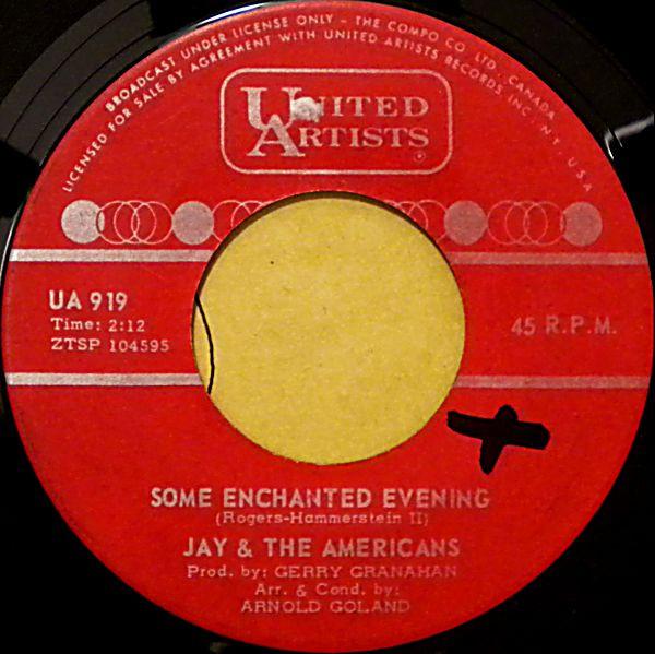 7inch Record JAY & THE AMERICANS - Some Enchanted Evening UA919 United Artists 1965 Canada Rock Used