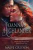Книга Joanna's Highlander - A Scottish Historical Time Travel Romance (Highland Protector Series - Book 2) : 2