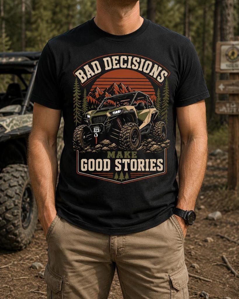 Bad Decisions Make Good Stories Shirt, ATV Four Wheeler Tee, Humorous Quad Rider Gift, Offroad Trail Adventure Graphic Apparel for Men Women