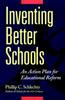 Книга Inventing Better Schools : An Action Plan for Educational Reform