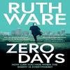 Zero Days by Ruth Ware Paperback Book 9781398508422