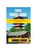 Книга Tokyo Travel Guide 2023-2024 : Your Ultimate Travel Companion for 2023-2024