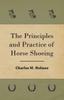 Книга The Principles And Practice Of Horse Shoeing