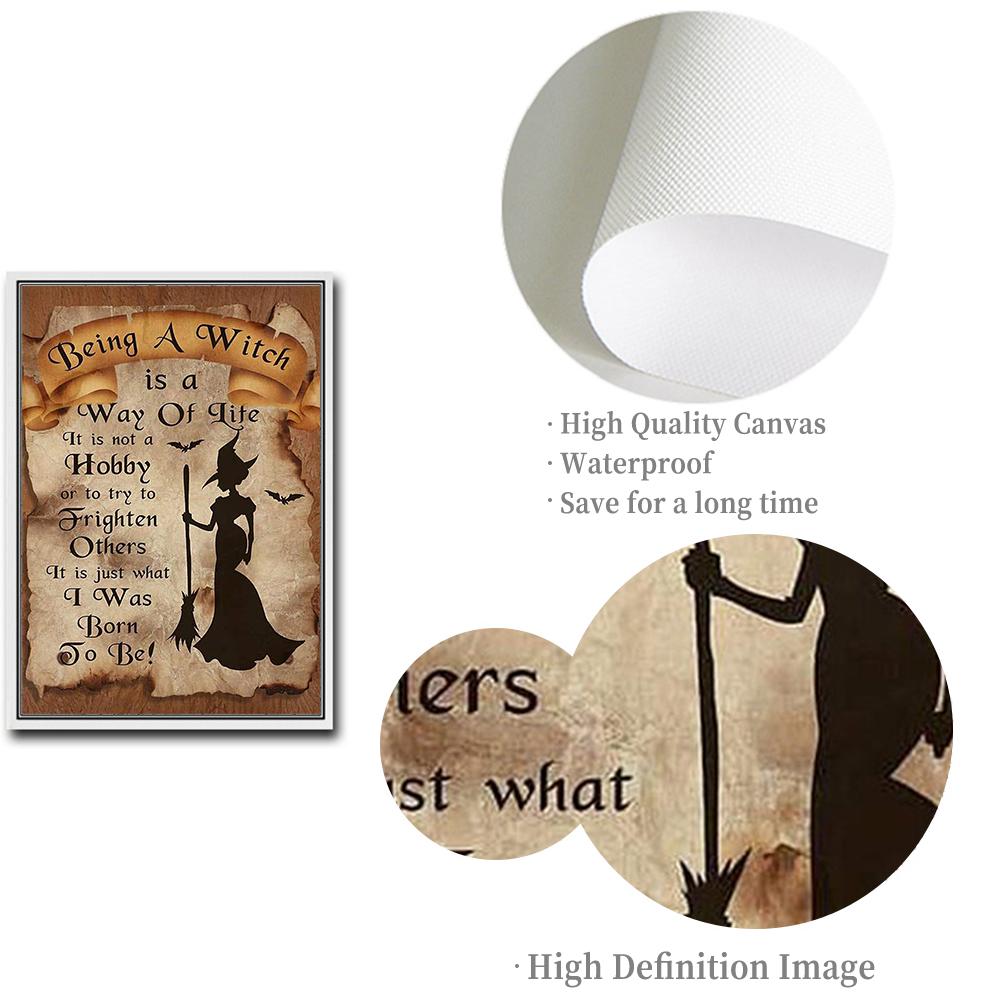 Being A Witch Is A Way Of Life Poster Witch Quotes Wall Art Halloween Decor Witch Sign Art Print Pictures Retro Canvas Painting