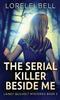 Книга The Serial Killer Beside Me : 3