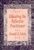 Книга Educating the Reflective Practitioner : Toward a New Design for Teaching and Learning In the Professions