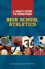 Книга A Moms Guide To Surviving High School Athletics