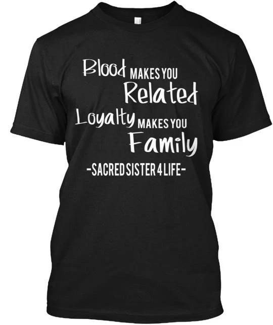 Blood Makes You Family TTshirt Made in the USA Size S to 5XL