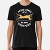 Proud Owner Of A 45MPH Couch Potato - Funny T-Shirt S-5XL Best T-Shirt