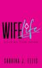 Книга Wife Life : Securing Your Future