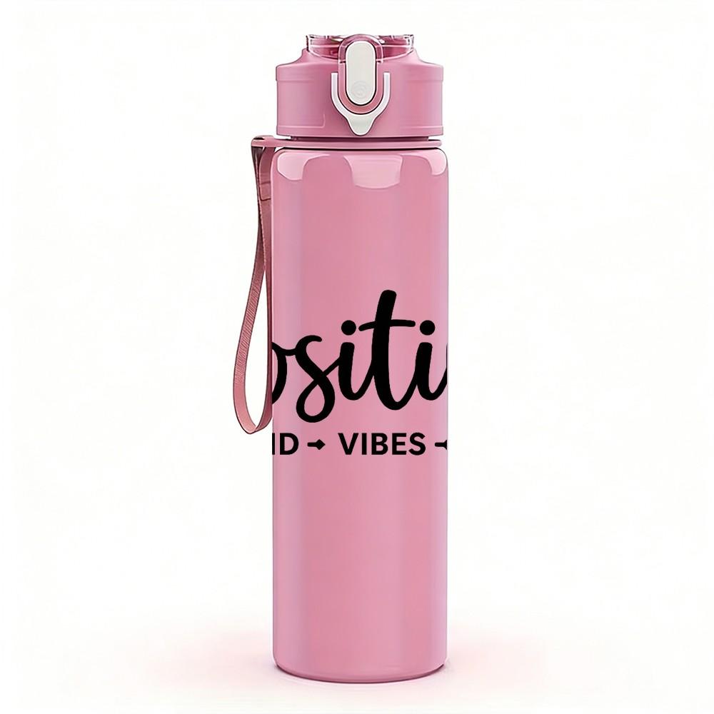 1PC Positive Mind Vibes Life Slogan Text Print 750ml Color Plastic Sports Water Bottle Leakproof Flip Straw Lid Suitable for Sports Office Home Use