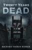 Книга Twenty Years Dead