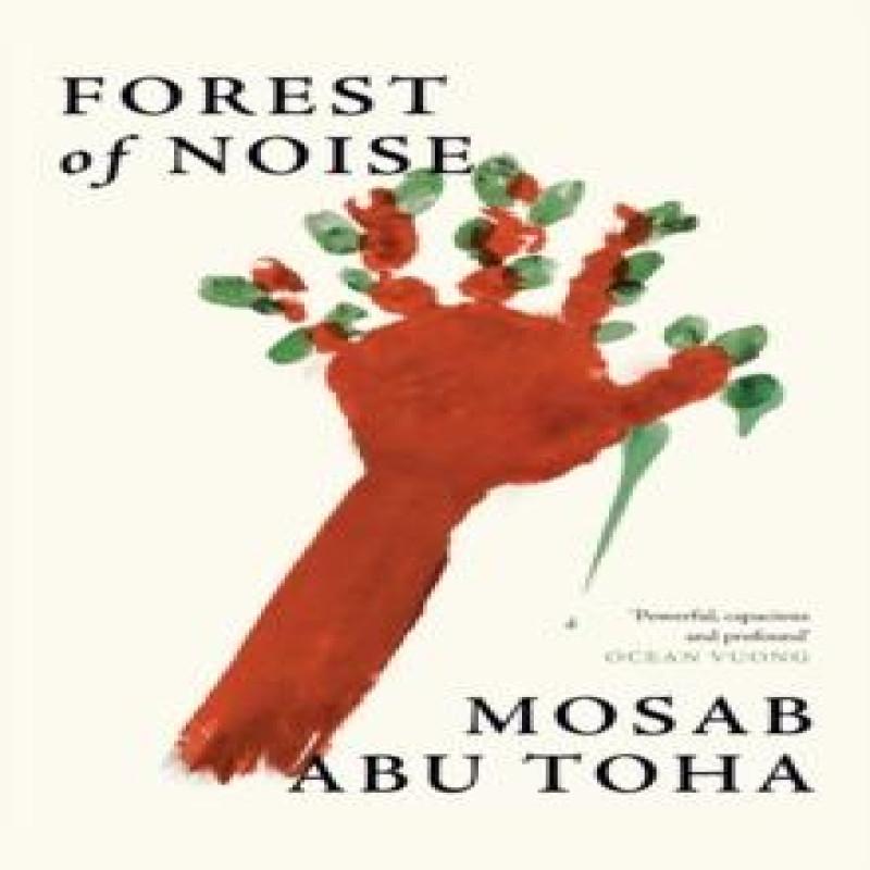Forest of Noise by Mosab Abu Toha Paperback Book 9780008738860