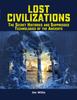 Книга Lost Civilizations : The Secret Histories and Suppressed Technologies of the Ancients