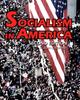 Книга Socialism In America : Second Edition