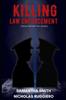 Книга Killing Law Enforcement from Within the Ranks : 2