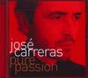 CD ХОСЕ КАРРЕРАС - Чистая страсть 3984278082 ERATO *КЛАССИКА* 1999 США Классика Б/У