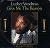 7inch Record LUTHER VANDROSS - Give Me The Reason 3406129 Epic 1986 US Dance & Electronica Used
