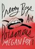 Книга Pretty Boys Are Poisonous : Poems
