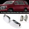 Для Chevy Tahoe Suburban GMC Yukon 2015- ABS Автомобильная Запасная Накладка на Зеркало Заднего Вида Боковое Зеркало Колпачок Крыло Внешняя Отделка Оболочки Дверцы