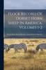 Книга Flock Record Of Dorset Horn Sheep In America, Volumes 1-2