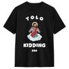 Унисекс Футболка Пасха Yolo Jk BRB Иисус Футболки Трендовые Летняя Футболка Streetwear 100% Хлопок Топы Идея для Подарка