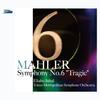 Mahler: Symphony No. 6 “Tragic” [2CD]