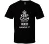 Keep Calm And Let Chad Handle It T Shirt Mens Womens Tees Top