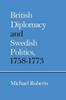 Книга British Diplomacy and Swedish Politics, 1758-1773