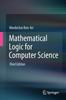 Книга Mathematical Logic for Computer Science