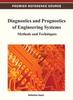 Книга Diagnostics and Prognostics of Engineering Systems : Methods and Techniques