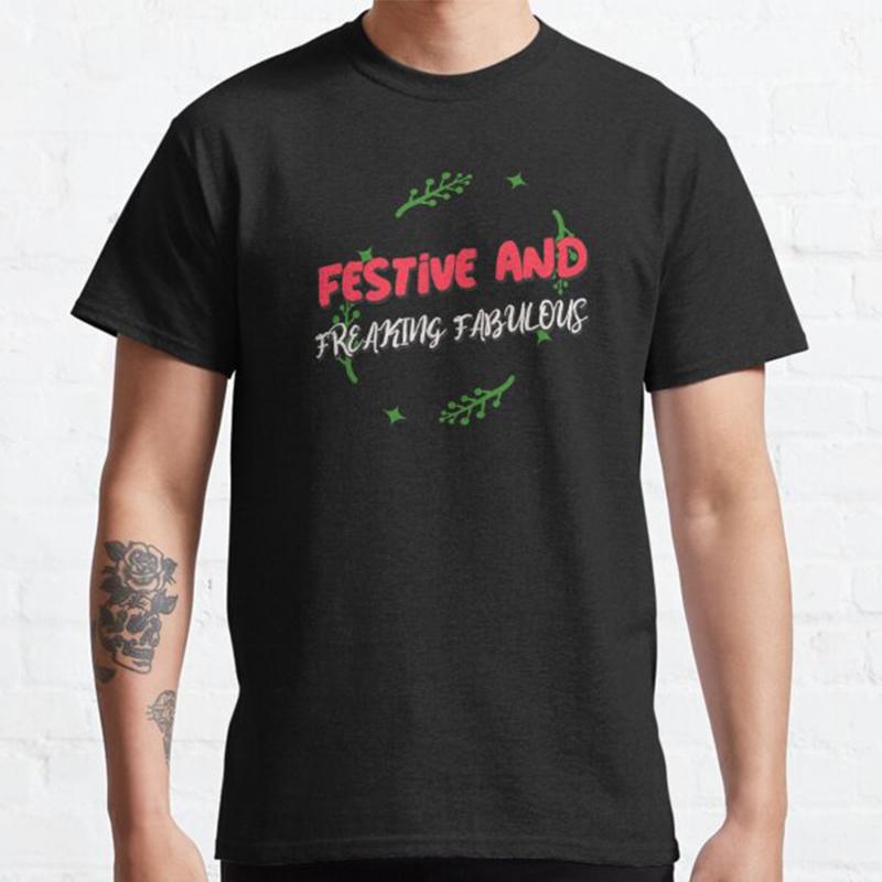 Plus Size S-3XL Festive and Freaking Fabulous Printed T-shirt Men's Tops Fashion Clothes Tees