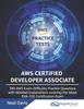 Книга AWS Certified Developer Associate Practice Tests : 390 AWS Practice Exam Questions with Answers & Detailed Explanations