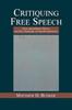 Книга Critiquing Free Speech : First Amendment Theory and the Challenge of Interdisciplinarity