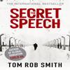 The Secret Speech by Tom Rob Smith Paperback Book 9780857204097