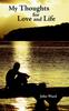 Книга My Thoughts for Love and Life