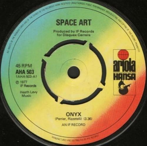 7inch Record SPACE ART - Onyx AHA503 Ariola Hansa 1977 UK Dance & Electronica Used