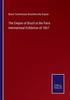 Книга The Empire of Brazil At the Paris International Exhibition of 1867