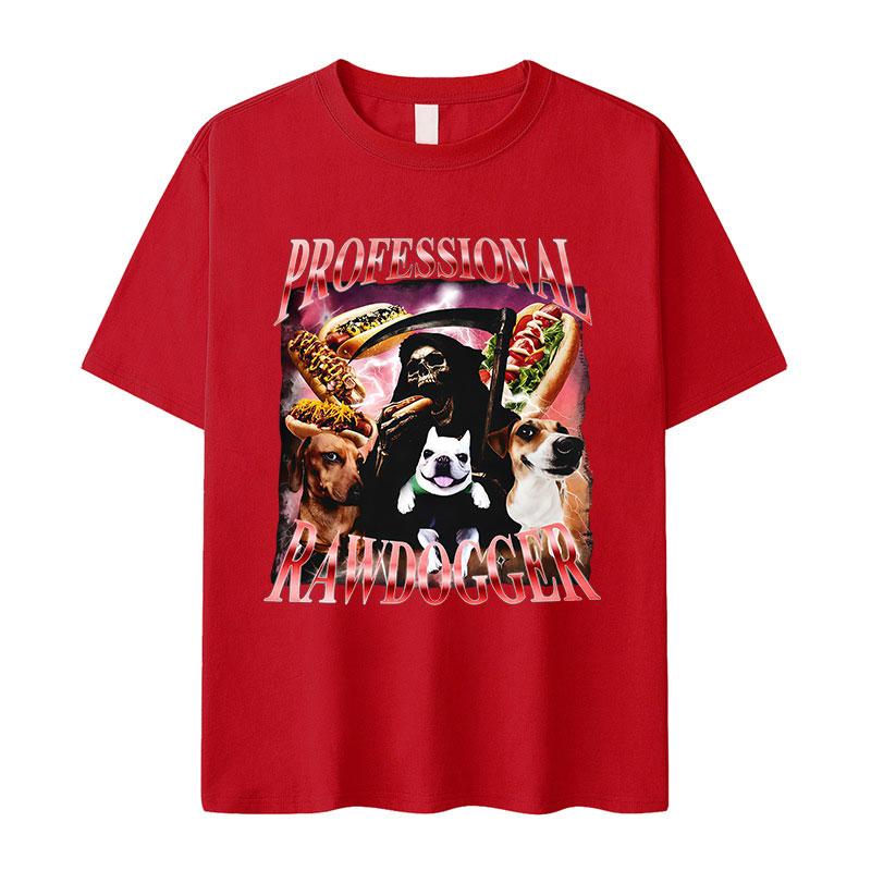 Professional Rawdogger Hot Dog Funny Meme T Shirt Women Vintage High Quality Fashion Tshirts Clothing Oversized Cotton Tshirt