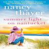 Summer Light On Nantucket by Nancy Thayer Hardback Book 9780593724040