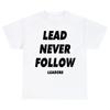 Chief Keef Футболка с принтом Lead Never Follow Leaders Мужская Винтажные Футболки Повседневная Хлопковая Оверсайз с коротким рукавом Streetwear