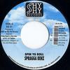 7-дюймовая пластинка SPRAGGA BENZ - Spin Yu Roll SS31 Shy Shy Records 2002 США Регги, Ска и Даб Б/У