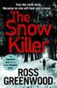 The Snow Killer by Ross Greenwood Paperback Book 9781838894474