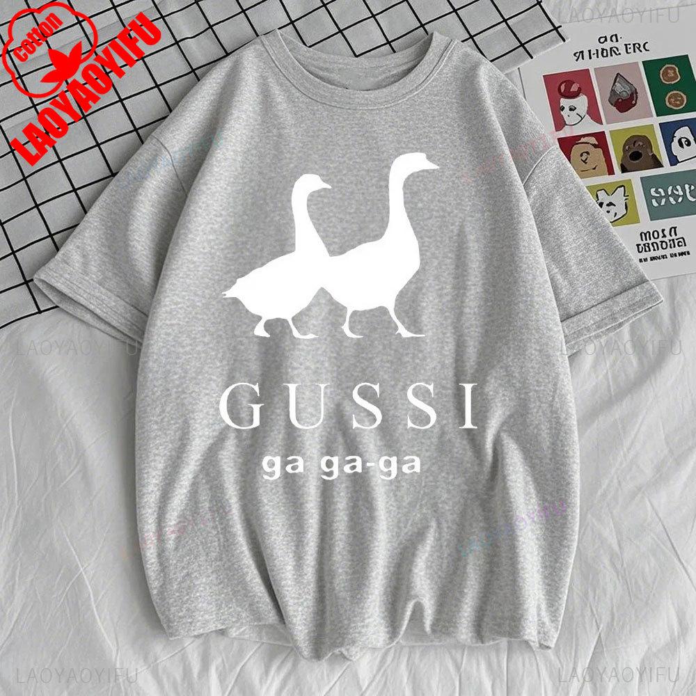 Смешная Сатирическая Футболка GUSSI Ga Ga Ga Футболка Парные Совпадающие Топы Подарок
