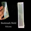 1 PCS Resin Silicone Transparent DIY Equipments Bookmark Mold Jewelry Tools Mould Making