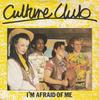 7inch Record CULTURE CLUB - I'm Afraid Of Me VS509 VIRGIN 1982 UK Dance & Electronica Used